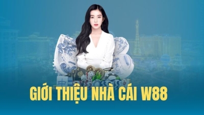 W88 – Nhà cái uy tín với giao diện hiện đại và dịch vụ đẳng cấp